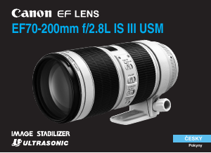 Manuál Canon EF 70-200mm f/2.8L IS III USM Objektiv