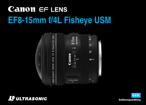 Bedienungsanleitung Canon EF 8-15mm f/4L Fisheye USM Objektiv