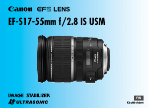 Käyttöohje Canon EF-S 17-55mm f/2.8 IS USM Kameranlinssi