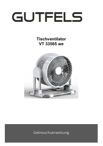 Bedienungsanleitung Gutfels VT 33565 we Ventilator