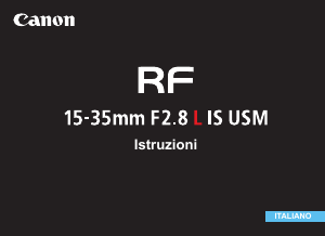 Manuale Canon RF 15-35mm F2.8 L IS USM Obiettivo