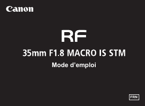 Mode d’emploi Canon RF 35mm F1.8 Macro IS STM Objectif