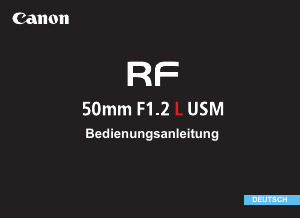 Bedienungsanleitung Canon RF 50mm F1.2 L USM Objektiv
