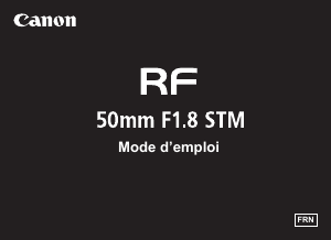 Mode d’emploi Canon RF 50mm F1.8 STM Objectif