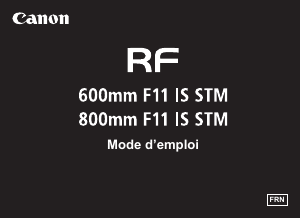 Mode d’emploi Canon RF 600mm F11 IS STM Objectif