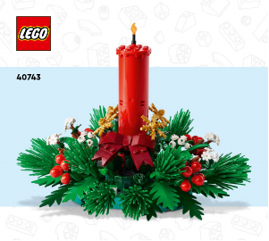 Instrukcja Lego set 40743 Botanical Collection Świąteczna dekoracja stołu