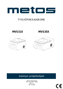 Käyttöohje Metos MVS31X Tyhjiöpakkauslaite