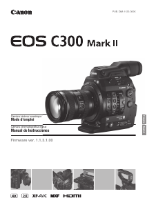Mode d’emploi Canon EOS C300 Mark III Caméscope