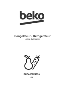 Mode d’emploi BEKO RCSA366K40SN Réfrigérateur combiné