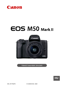 Használati útmutató Canon EOS M50 Mark II Digitális fényképezőgép