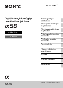 Használati útmutató Sony Alpha SLT-A58 Digitális fényképezőgép