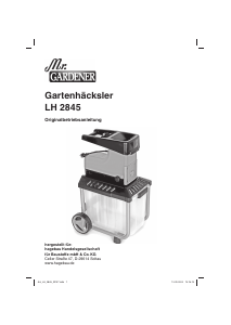 Bedienungsanleitung Mr. Gardener LH 2845 Gartenhäcksler