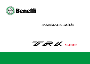 Használati útmutató Benelli TRK 502 Motorkerékpár