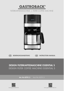 Bedienungsanleitung Gastroback 42701S Design Essential S Kaffeemaschine