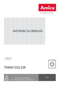 Instrukcja Amica TAW 6103 LSW Pralka