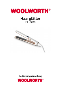 Használati útmutató Woolworth CL-8288 Hajkiegyenesítő