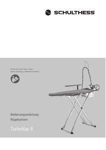 Bedienungsanleitung Schulthess TurboVap II Bügelsystem