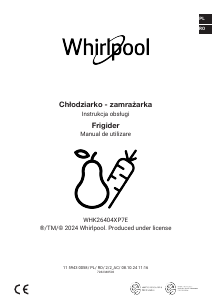 Manual Whirlpool WHK 26404 XP7E Combina frigorifica