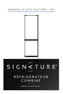 Mode d’emploi Signature SRB3105NFDX Réfrigérateur combiné