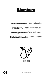 Käyttöohje Blomberg KSM 4531 Jääkaappipakastin
