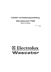 Bedienungsanleitung Electrolux-Wascator TT600 Trockner