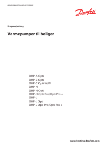 Brugsanvisning Danfoss DHP-L Opti Pro + Varmepumpe