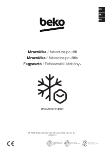 Használati útmutató BEKO B3RMFNE314W Fagyasztó