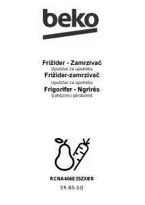 Priručnik BEKO RCNA406E35ZXBR Frižider – zamrzivač