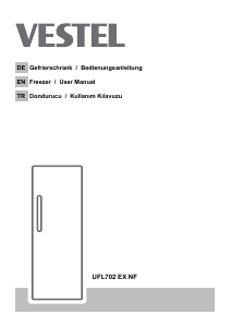 Bedienungsanleitung Vestel UFL702 EX NF Gefrierschrank