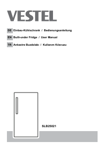 Kullanım kılavuzu Vestel SLB25021 Buzdolabı