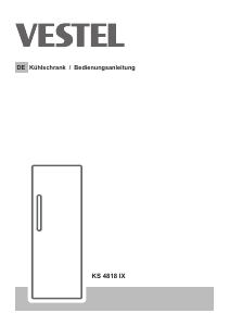 Bedienungsanleitung Vestel KS 4818 IX Kühlschrank