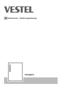 Bedienungsanleitung Vestel VFKW6075 Kühlschrank