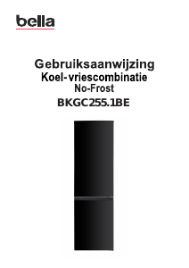 Mode d’emploi Bella BKGC255.1BE Réfrigérateur combiné