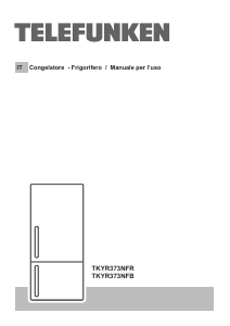 Manuale Telefunken TKYR373NFB Frigorifero-congelatore