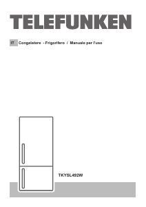 Manuale Telefunken TKYSL492W Frigorifero-congelatore