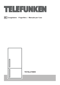 Manuale Telefunken TKYSL379WH Frigorifero-congelatore