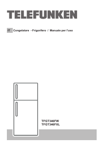 Manuale Telefunken TFGT346FW Frigorifero-congelatore