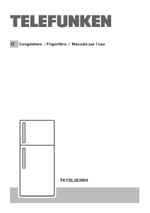 Manuale Telefunken TKYSL263WH Frigorifero-congelatore