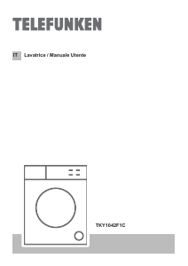 Manuale Telefunken TKY1042F1C Lavatrice