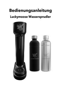 Bedienungsanleitung Luckymoose Infinity Wassersprudler
