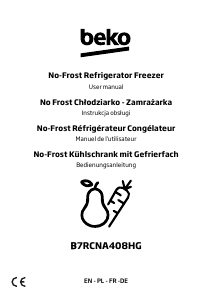 Bedienungsanleitung BEKO B7RCNA408HG Kühl-gefrierkombination