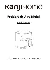 Manual de uso Kanji KJH-1700DC Freidora