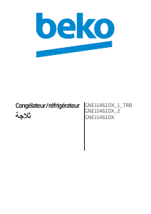 Mode d’emploi BEKO GNE 114610 X Réfrigérateur combiné