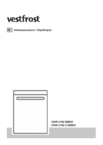 Käyttöohje Vestfrost VDW 2160 X BMAD Astianpesukone