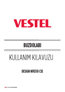 Kullanım kılavuzu Vestel NFK 510 CSE Donduruculu buzdolabı