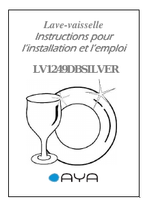 Mode d’emploi AYA LV1249DBSILVER Lave-vaisselle