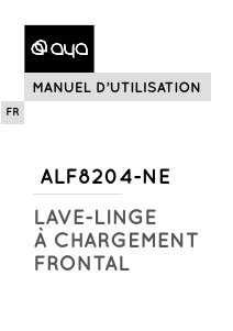 Mode d’emploi AYA ALF8204-NE Lave-linge