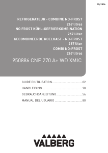 Mode d’emploi Valberg CNF 270 A+ WD XMIC Réfrigérateur combiné