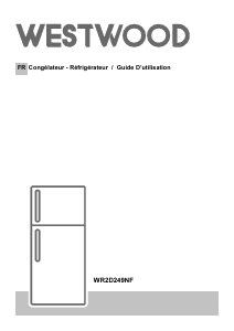 Mode d’emploi Westwood WR2D249NF Réfrigérateur combiné