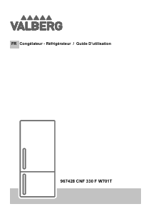 Mode d’emploi Valberg CNF 330 F W701T Réfrigérateur combiné